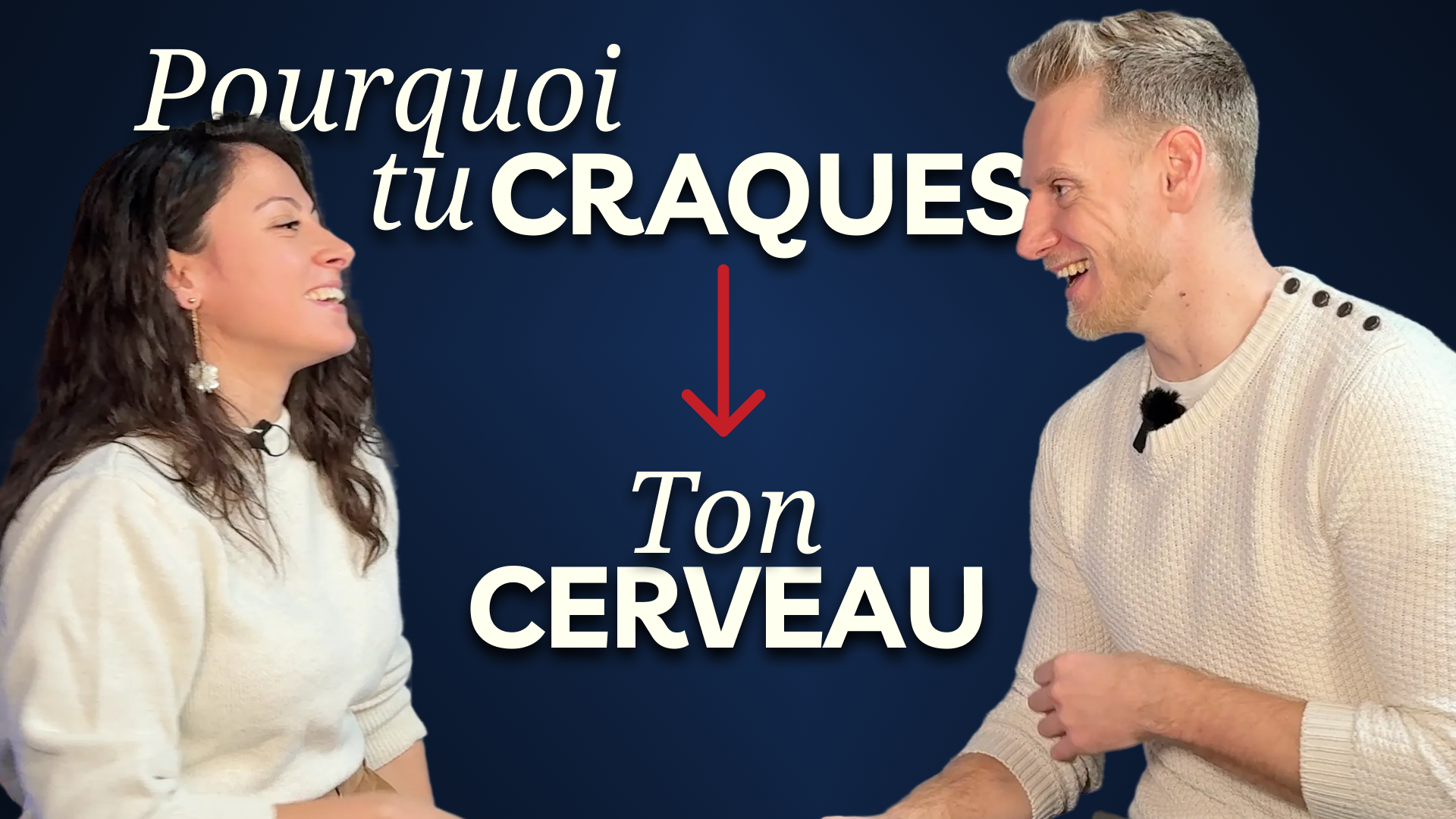 Pourquoi tu craques → ton cerveau